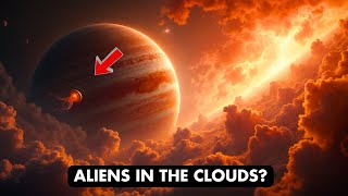 Could We Ever Find Life in the Clouds of Jupiter?