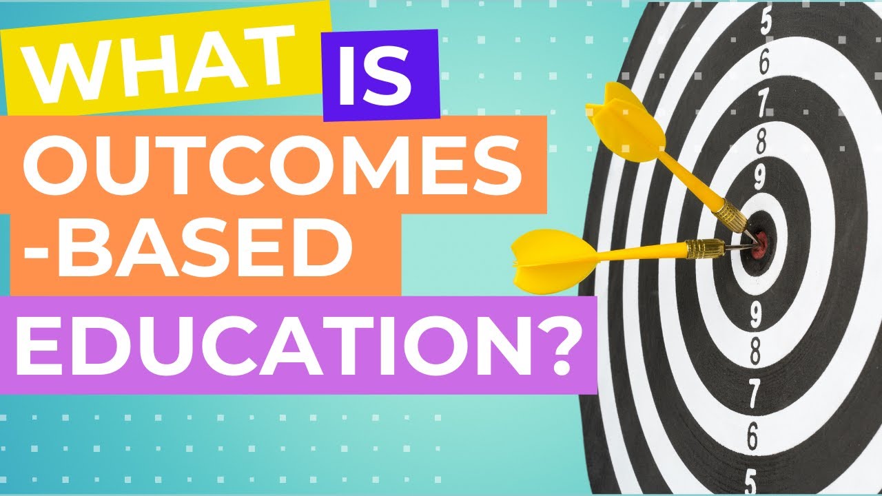 What Is Outcomes-Based Education? - YouTube