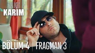 Tehlikeli Karım 4. Bölüm 3. Fragman