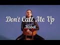 【Clean Lyrics】Mabel - Don't Call Me Up
