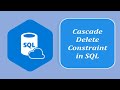 SQL Interview Question and Answers | Cascade Delete Constraint in SQL