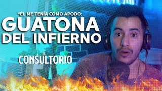 El Consultorio #12 - GUATONA DEL INFIERNO