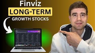 How To Find Long Term Growth Stocks On Finviz (2026 Tutorial)