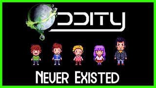 Oddity Never Existed...