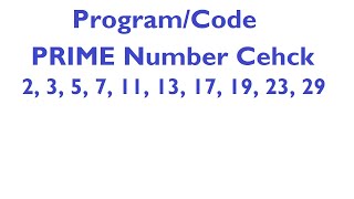 Program/Code/Algorithm to Check the Number is Prime or not JAVA
