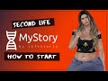 MYSTORY - HOW TO START - Second Life