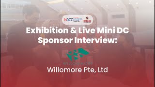 NDCC 2023 Exhibiton \u0026 Live Mini DC Sponsor Interview - Willowmore #ndccsummit2023