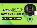 Roomba Map Not Available? 6 Easy Fixes to Get It Working Again!