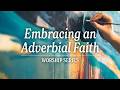 May 31, 2026 | Embracing an Adverbial Faith | Brownsville UMC