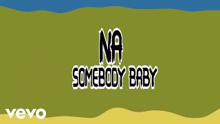 Rudeboy - Somebody Baby [Lyric Video]