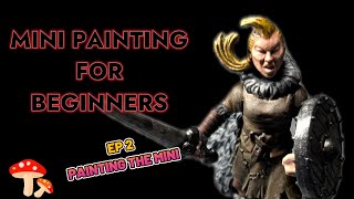 Beginners guide to the miniature hobby! EP2 PAINTING THE MINI