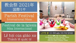 10/10/2021, 11:00 教会祭2021年国際ミサ, International Mass,  Misa Internacional, Thánh lễ quốc tế