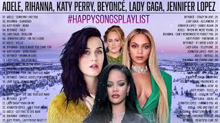 Best Songs Adele, Rihanna, Katy Perry, Beyoncé, Lady Gaga, Jennifer Lopez Greatest Hits Of All Time