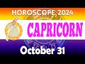 🥳🔥AN INCREDIBLE END OF THE MONTH FOR YOU  horoscope 👀 horoscope FOR TODAY capricorn OCTOBER 31 2024