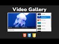 How to create Responsive Video Gallery using HTML, CSS & Vanilla JavaScript step by step