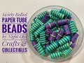 Swirly Rolled Paper Tube Beads by Night Owl Crafts & Collectibles - DIY Tutorial