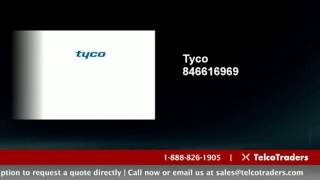 Tyco 846616969 - Buy, Sell \u0026 Repair | TelcoTraders