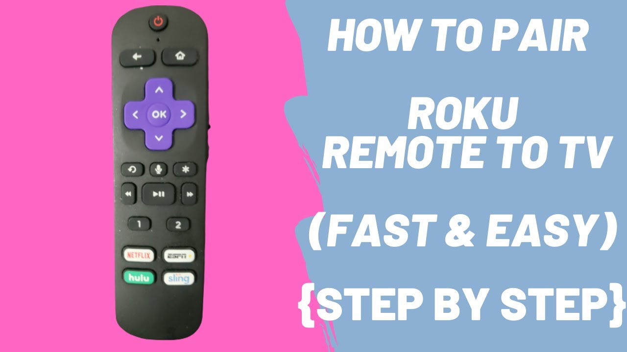 How To Pair Roku Remote To Tv ( Fast And Easy) - YouTube