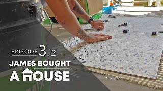 James Bought A House - Ep3 part 2