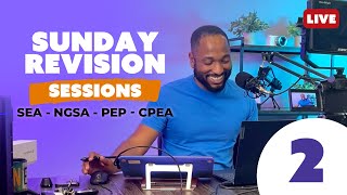 2025 Sunday Revision 2 - Caribbean Primary Exams SEA | NGSA | PEP | CPEA