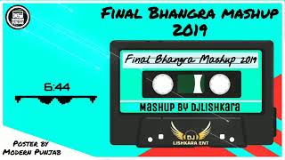 Final bhangra mashup 2019 dj lishkara mix punjabi remix songs 2019 modern punjab ItsChallanger
