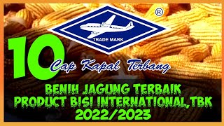 BENIH JAGUNG TERBAIK 2022 BISI INTERNATIONAL,Tbk||BEST CORN SEED 2022 BISI INTERNATIONAL,Tbk