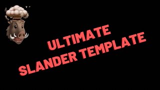 Ultimate Slander Template