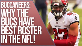 Tampa Bay Buccaneers | Why the Bucs have THE BEST ROSTER in the NFL! | Mr Bucs Nation
