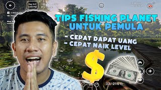 cara cepat naik level dan dapat uang di fishing planet mobile untuk pemula