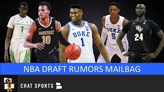 NBA Draft: Trade Rumors, Tacko Fall Projection, R.J. Barrett Comparison, Bol Bol & Cavs | Mailbag