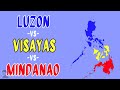 luzon vs visayas vs mindanao