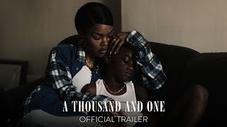 A THOUSAND AND ONE - Official Trailer [HD] - Only In Theaters March 31