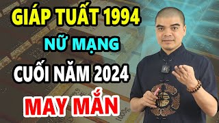 Tử Vi Tuổi Giáp Tuất 1994 Nữ Mạng 6 Tháng Cuối Năm 2024, Đón Vận May TÀI LỘC, TIỀN VÀNG CHẬT KÉT