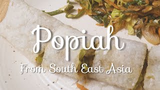 Popiah I Ep - 5 I Around the world I Southeast Asia I Healthy spring roll I Clean Eating Habitat