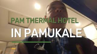 PAM Thermal Hotel In Pamukale Turkey