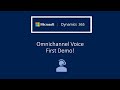 Microsoft Omnichannel Voice - Initial Demo