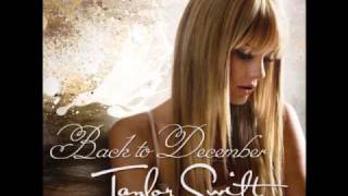 Taylor Swift - Back to December (RADIO EDIT)