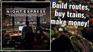 Night express - An deep economic stragety board game