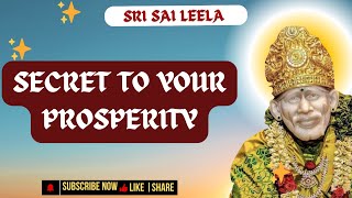 Sai Baba English | Secret To Your Prosperity  | #saibabamessage #saibaba #motivation