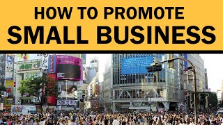 How to Promote a Small Business to Make Money in 2021