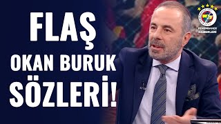 Reha Kapsal'dan Flaş Okan Buruk Sözleri! \