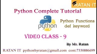 Python Tutorial || Video class-9 (Functions In Python part-1) || By Ratan sir