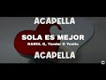 KAROL G Yandar  Yostin  SOLA ES MEJOR (ACAPELLA BAUTY)