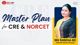 Master Plan for CRE \u0026 NORCET 8.0 by Ms Sabina