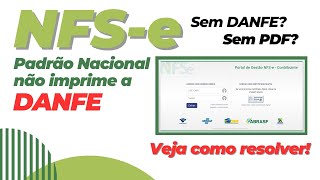 NFSe Padrão Nacional não Imprime a DANFE