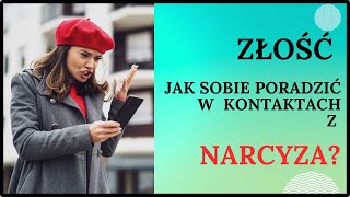 ZŁOŚĆ. Jak sobie z nią radzić w kontaktach z narcyzem?