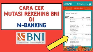 🔴 Cara Cek Mutasi Rekening BNI Di Mobile Banking (M-Banking)