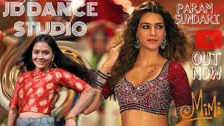 Param Sundari - dance cover song  |  Jdjitudancer| Kriti Sanon , Pankaj T.|A. R. Rahman| Shreya |