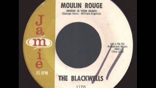 Blackwells - Moulin Rouge (Where Is Your Heart) (Jamie 1170) 1960