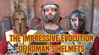 L'impressionante EVOLUZIONE degli ELMI ROMANI